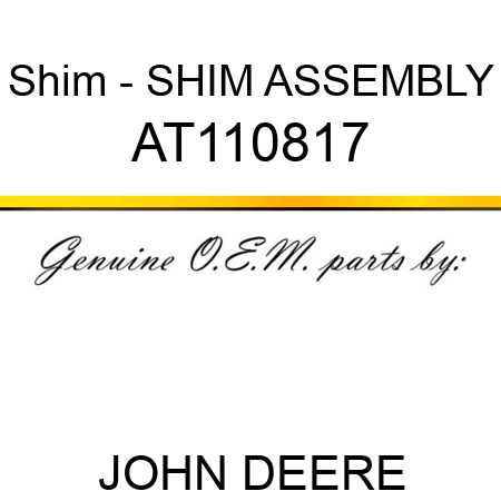 Shim - SHIM ASSEMBLY AT110817