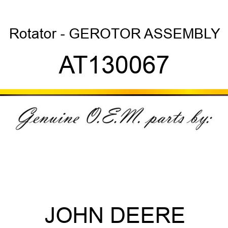 Rotator - GEROTOR ASSEMBLY AT130067