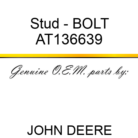 Stud - BOLT AT136639