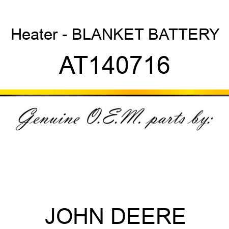 Heater - BLANKET, BATTERY AT140716