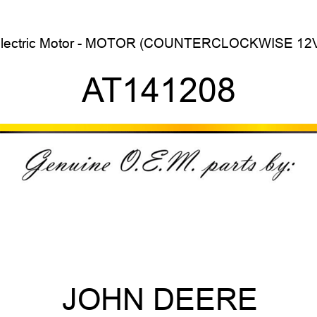 Electric Motor - MOTOR (COUNTERCLOCKWISE, 12V) AT141208