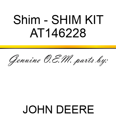 Shim - SHIM KIT AT146228
