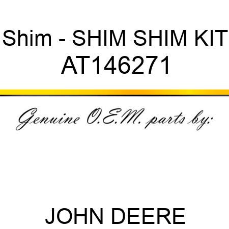 Shim - SHIM, SHIM KIT AT146271