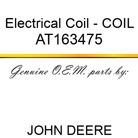 Electrical Coil - COIL AT163475