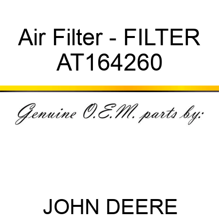 Air Filter - FILTER AT164260