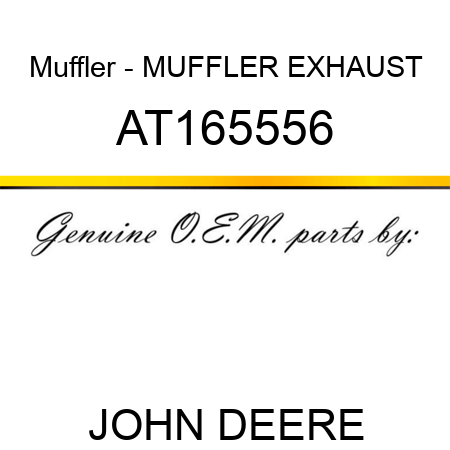 Muffler - MUFFLER, EXHAUST AT165556