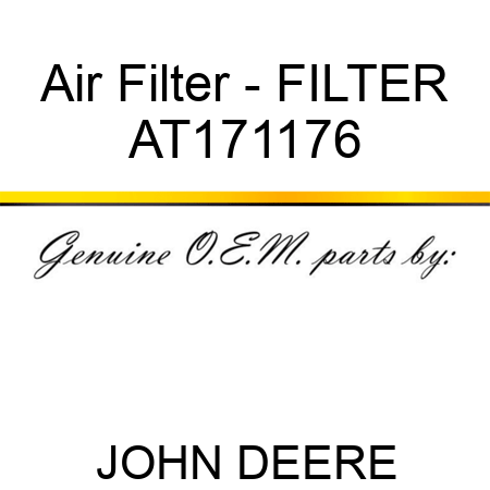 Air Filter - FILTER AT171176