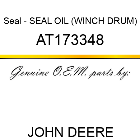 Seal - SEAL, OIL (WINCH DRUM) AT173348