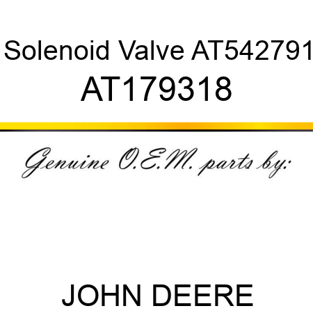 Solenoid Valve AT542791 AT179318