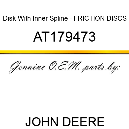 Disk With Inner Spline - FRICTION DISCS AT179473