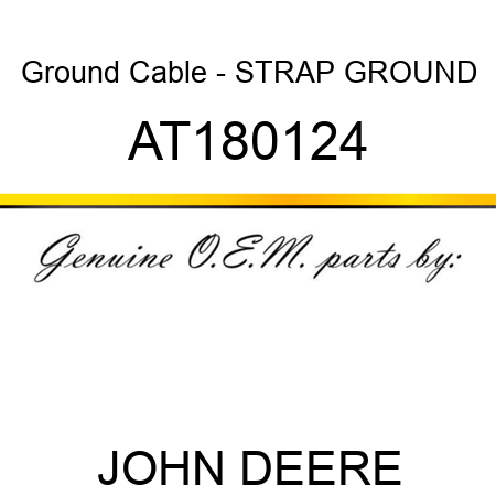 Ground Cable - STRAP, GROUND AT180124