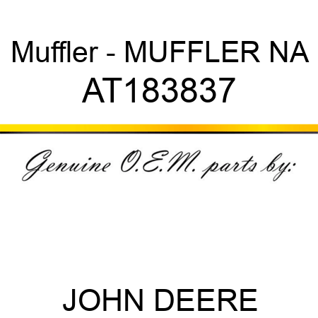 Muffler - MUFFLER, NA AT183837