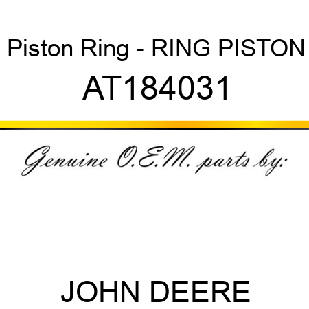 Piston Ring - RING PISTON AT184031