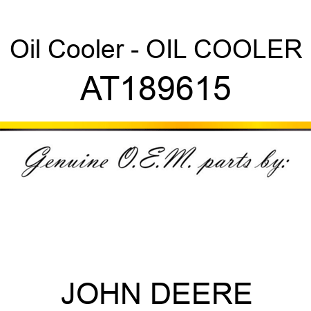 Oil Cooler - OIL COOLER AT189615