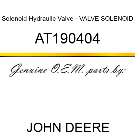 Solenoid Hydraulic Valve - VALVE, SOLENOID AT190404