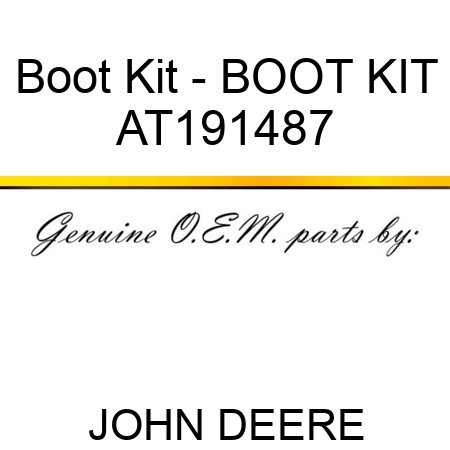 Boot Kit - BOOT, KIT AT191487