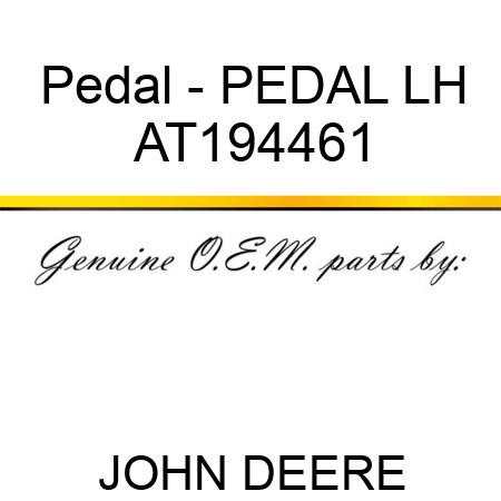 Pedal - PEDAL LH AT194461
