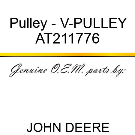Pulley - V-PULLEY AT211776