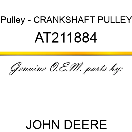 Pulley - CRANKSHAFT PULLEY AT211884