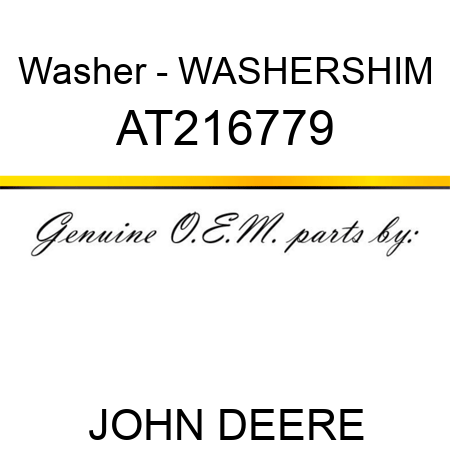 Washer - WASHER,SHIM AT216779