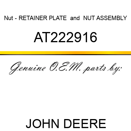 Nut - RETAINER PLATE & NUT ASSEMBLY AT222916