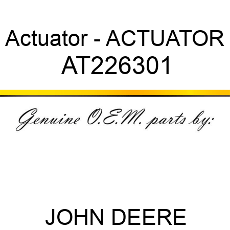 Actuator - ACTUATOR AT226301