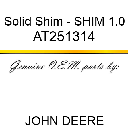 Solid Shim - SHIM 1.0 AT251314