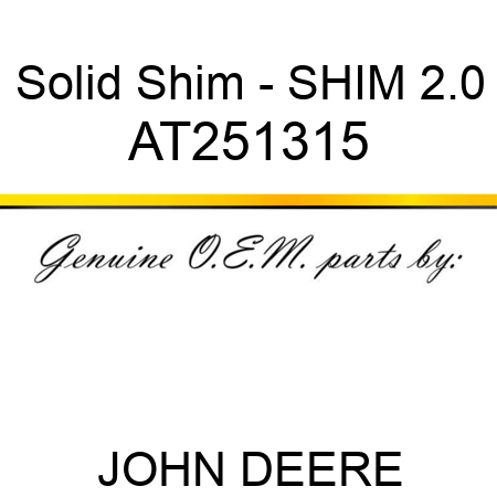 Solid Shim - SHIM 2.0 AT251315