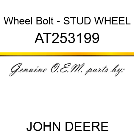 Wheel Bolt - STUD, WHEEL AT253199