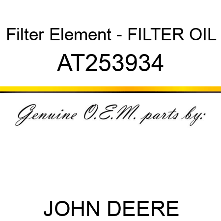 Filter Element - FILTER, OIL AT253934