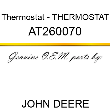 Thermostat - THERMOSTAT AT260070