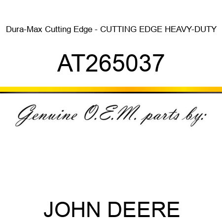Dura-Max Cutting Edge - CUTTING EDGE HEAVY-DUTY AT265037