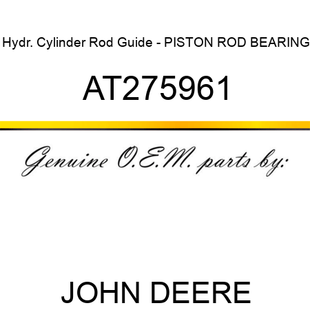 Hydr. Cylinder Rod Guide - PISTON ROD BEARING AT275961
