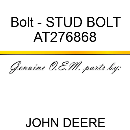 Bolt - STUD BOLT AT276868