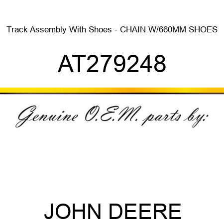Track Assembly With Shoes - CHAIN W/660MM SHOES AT279248