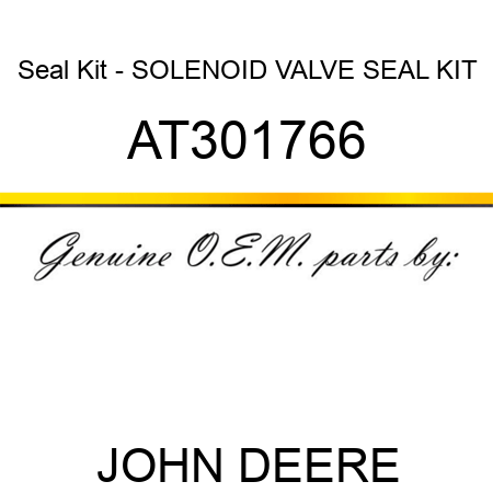 Seal Kit - SOLENOID VALVE SEAL KIT AT301766