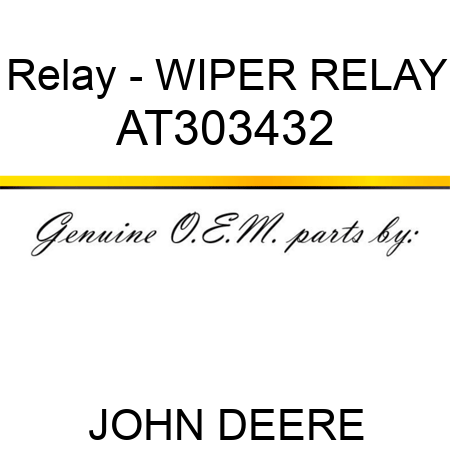 Relay - WIPER RELAY AT303432