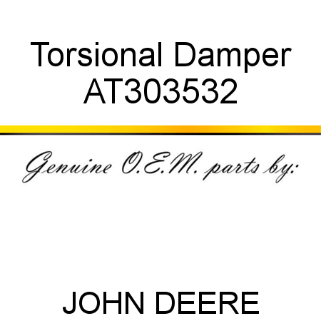 Torsional Damper AT303532