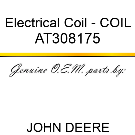 Electrical Coil - COIL AT308175