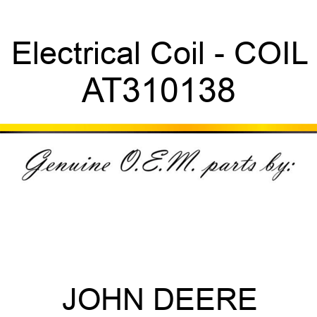 Electrical Coil - COIL AT310138