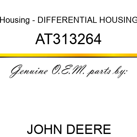 Housing - DIFFERENTIAL HOUSING AT313264