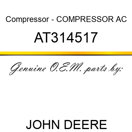 Compressor - COMPRESSOR, AC AT314517