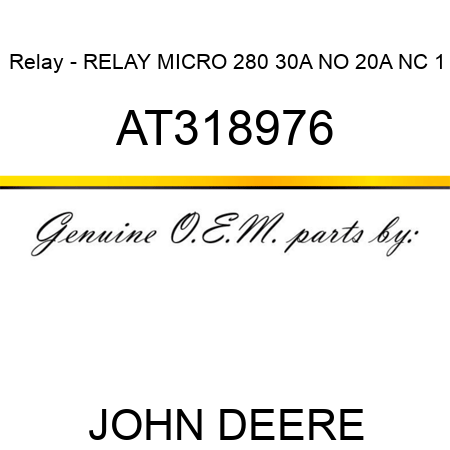 Relay - RELAY, MICRO 280, 30A NO, 20A NC, 1 AT318976