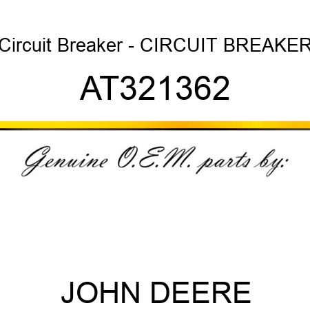 Circuit Breaker - CIRCUIT BREAKER AT321362
