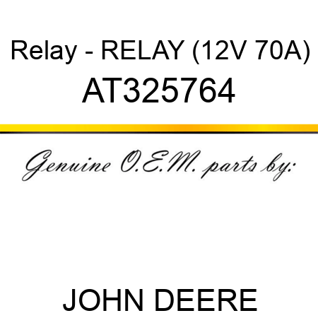 Relay - RELAY (12V 70A) AT325764