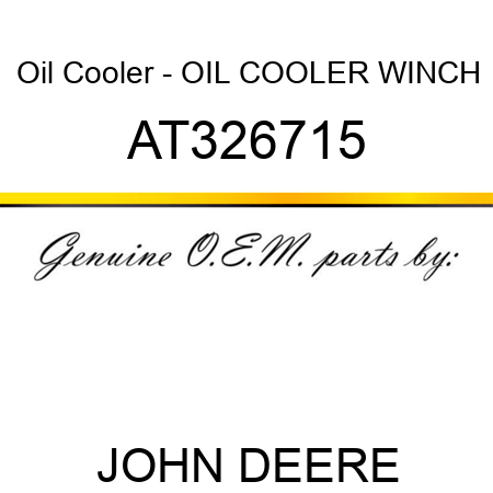 Oil Cooler - OIL COOLER, WINCH AT326715