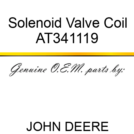 Solenoid Valve Coil AT341119