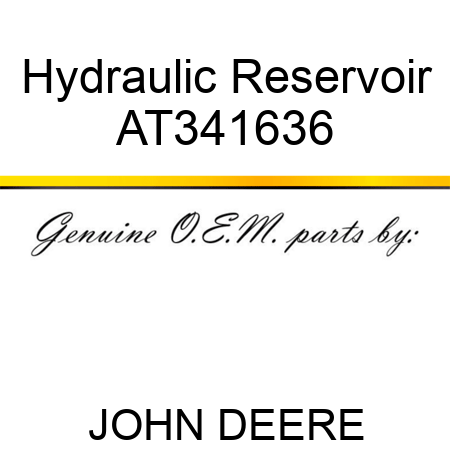 Hydraulic Reservoir AT341636