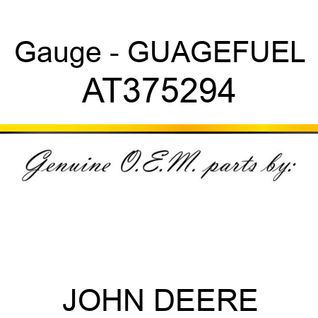 Gauge - GUAGE,FUEL AT375294