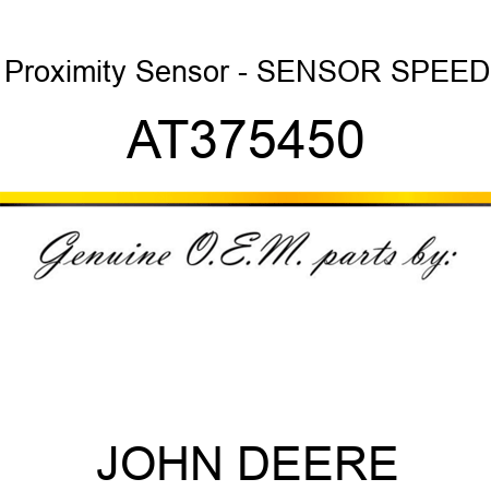 Proximity Sensor - SENSOR, SPEED AT375450